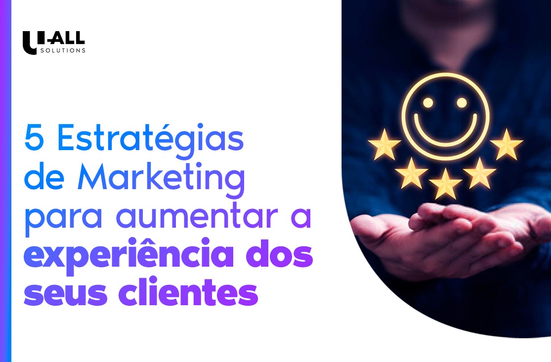 Estratégias de Marketing para Elevar a Experiência