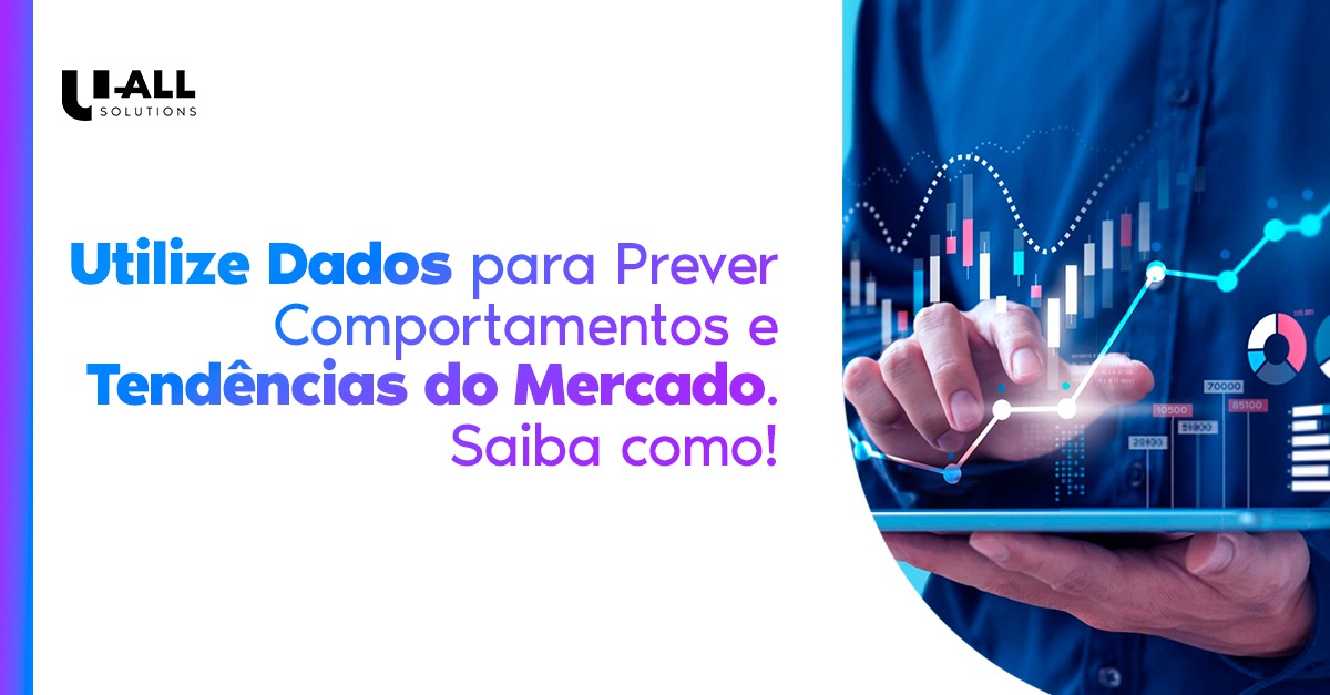 Utilize Dados para Previsões e Tendências! 